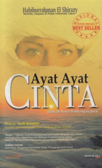 Ayat-Ayat Cinta (Sebuah Novel Pembnagunan Jiwa)