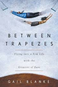 Between Trapezes