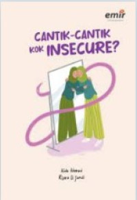 Image of Canti-Cantik Kok Insecure