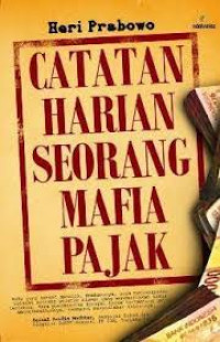 Image of Catatan Harian Seorang Mafia Pajak