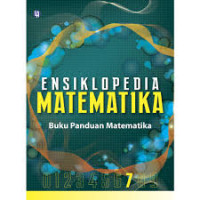 Ensiklopedia Matematika (Buku Panduan Matematika) Jilid 7