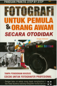 Image of Fotografi Untuk Pemulaa & Orang Awam Secara Otodidak