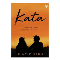 Kata; Tentang senja yng kehilangan langitnya