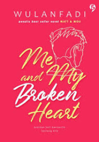 Me and My Broken Heart 