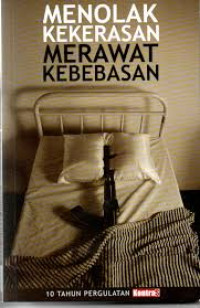 Menolak Kekerasan Merawat Kebebasan